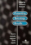 Presenting Toxicology Results