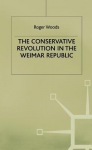 Conservative Revolution in the Weimar Republic