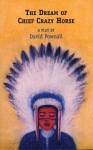 Dream of Chief Crazy Horse
