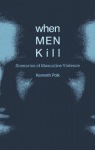 When Men Kill