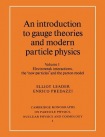 Introduction to Gauge Theories and Modern Particle Physics