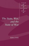 State, War, and the State of War
