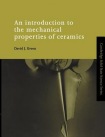 Introduction to the Mechanical Properties of Ceramics