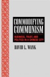 Commodifying Communism