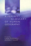 Feminist Glossary of Human Geography