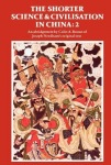 Shorter Science and Civilisation in China: Volume 2