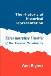 Rhetoric of Historical Representation
