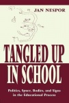 Tangled Up in School