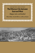 Ottoman City between East and West