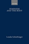 Feminism and the Body