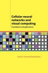 Cellular Neural Networks and Visual Computing