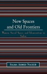 New Spaces and Old Frontiers