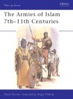 Armies of Islam, 7th-11th Centuries