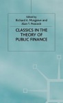 Classics in the Theory of Public Finance