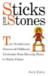 Sticks and Stones