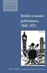 British Economic Performance 1945–1975