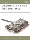 Chieftain Main Battle Tank 1965-2003