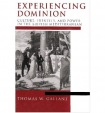 Experiencing Dominion