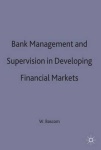 Bank Management and Supervision in Developing Financial Markets