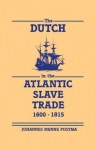 Dutch in the Atlantic Slave Trade, 1600–1815