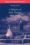 History of Irish Theatre 1601–2000