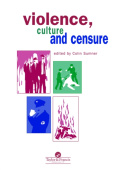 Violence, Culture And Censure