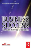 Business Success Through Service Excellence