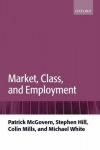 Market, Class, and Employment