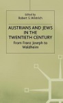 Austrians and Jews in the Twentieth Century