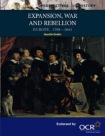 Expansion, War and Rebellion