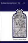 Early Medieval Art 300-1150