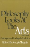 Philosophy Looks At The Arts