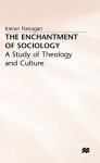 Enchantment of Sociology