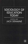 Sociology of Education Today