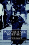 Buddhism and Bioethics
