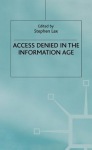 Access Denied in the Information Age