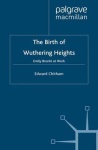 Birth of Wuthering Heights