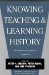 Knowing, Teaching, and Learning History