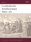Confederate Artilleryman 1861-65