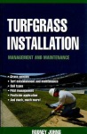 Turfgrass Installation, Management and Maintenance