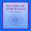 Algebraic Topology
