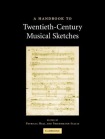 Handbook to Twentieth-Century Musical Sketches