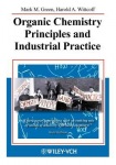 Organic Chemistry Principles and Industrial Practice