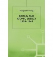 Britain and Atomic Energy 1939–1945