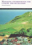 Managing Environments for Leisure and Recreation