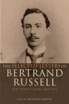 Selected Letters of Bertrand Russell, Volume 1