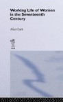 Working Life of Women in the Seventeenth Century