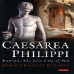 Caesarea Philippi