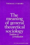 Meaning of General Theoretical Sociology