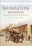 Nuneaton Memories, From the Reg Bull Collection